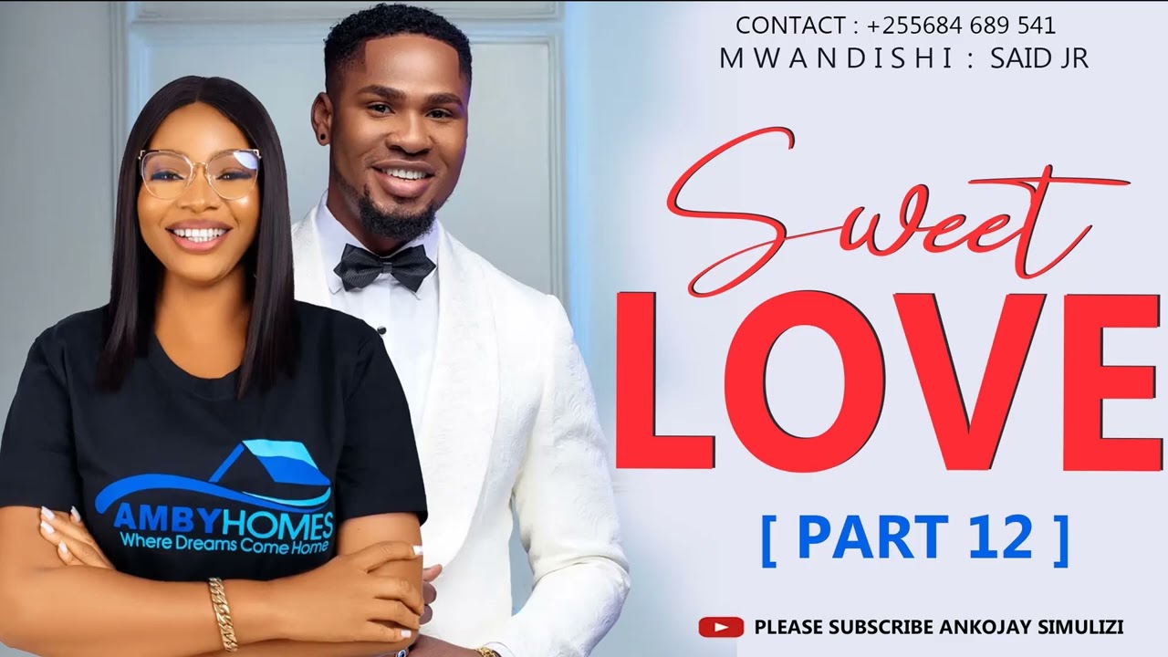 SWEET LOVE - PART 12