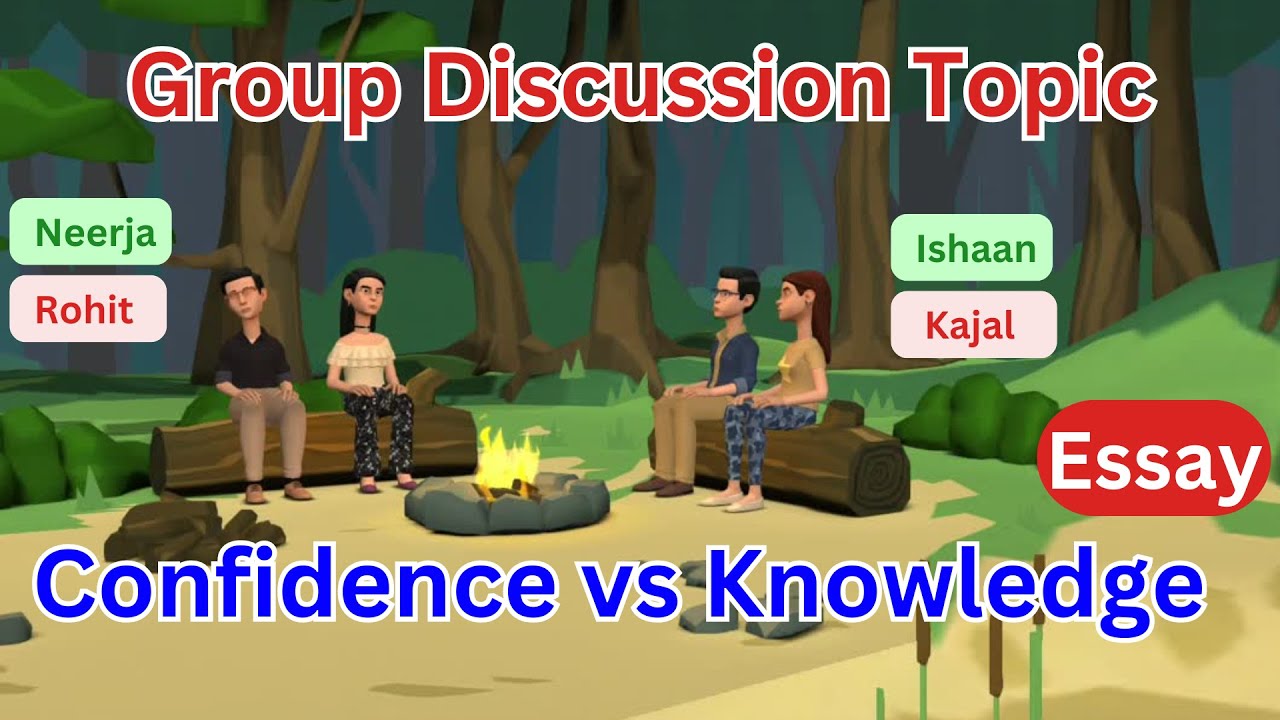 Confidence vs Knowledge GD Topics | Knowledge vs Confidence Debate Points | Essay | Speech