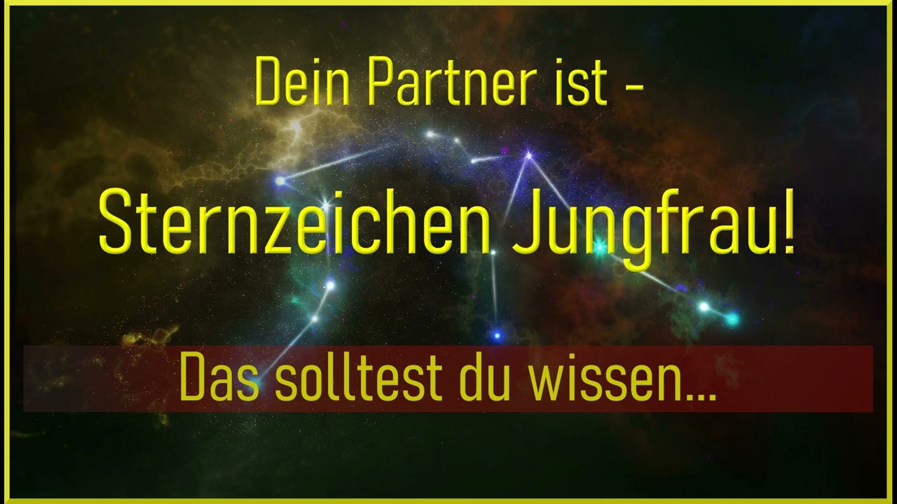 So ist der Jungfrau Partner ♍ Genaues Verhalten & typische Eigenschaften