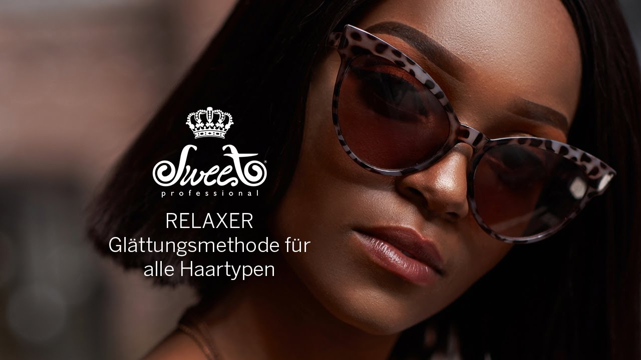 Sweet Professional: RELAXER– Glättungsmethode für alleHaartypen