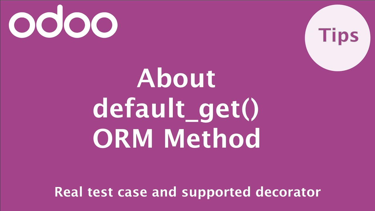 How to use default_get orm method in Odoo | Odoo ORM Methods