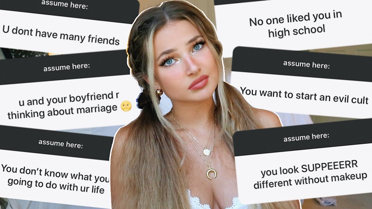 answering your assumptions about me...