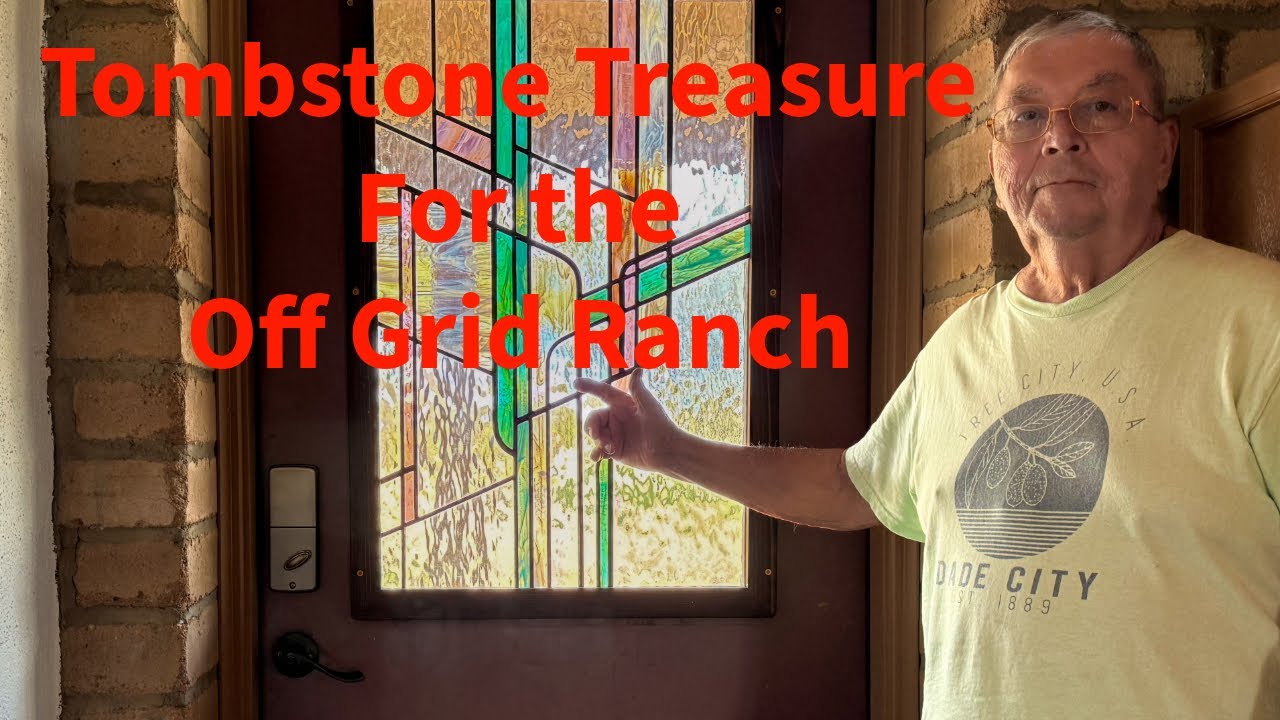 Off Grid Life Meets the Old West | Tombstone Adventures & Stained Glass Treasure