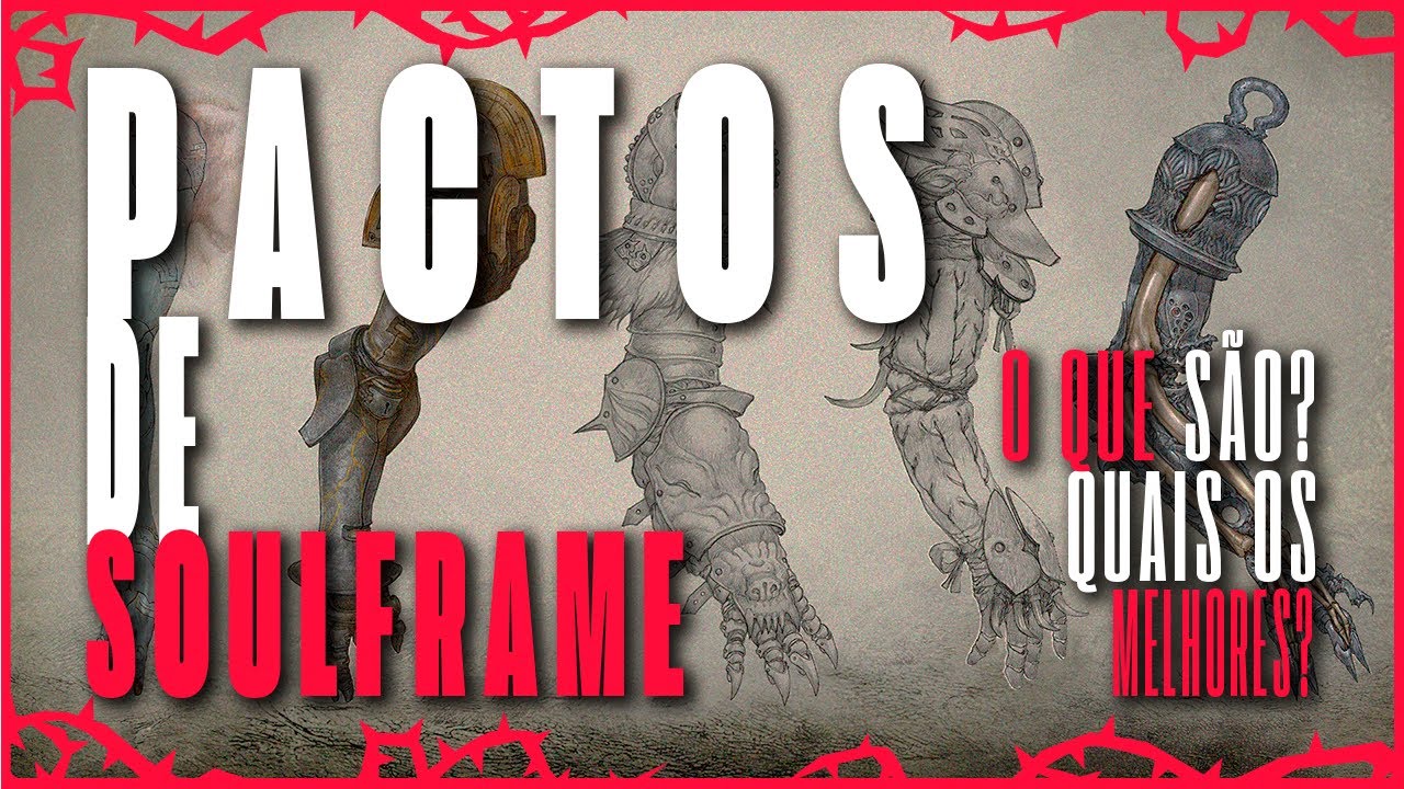 O que s&atilde;o e quais os melhores pactos de Soulframe