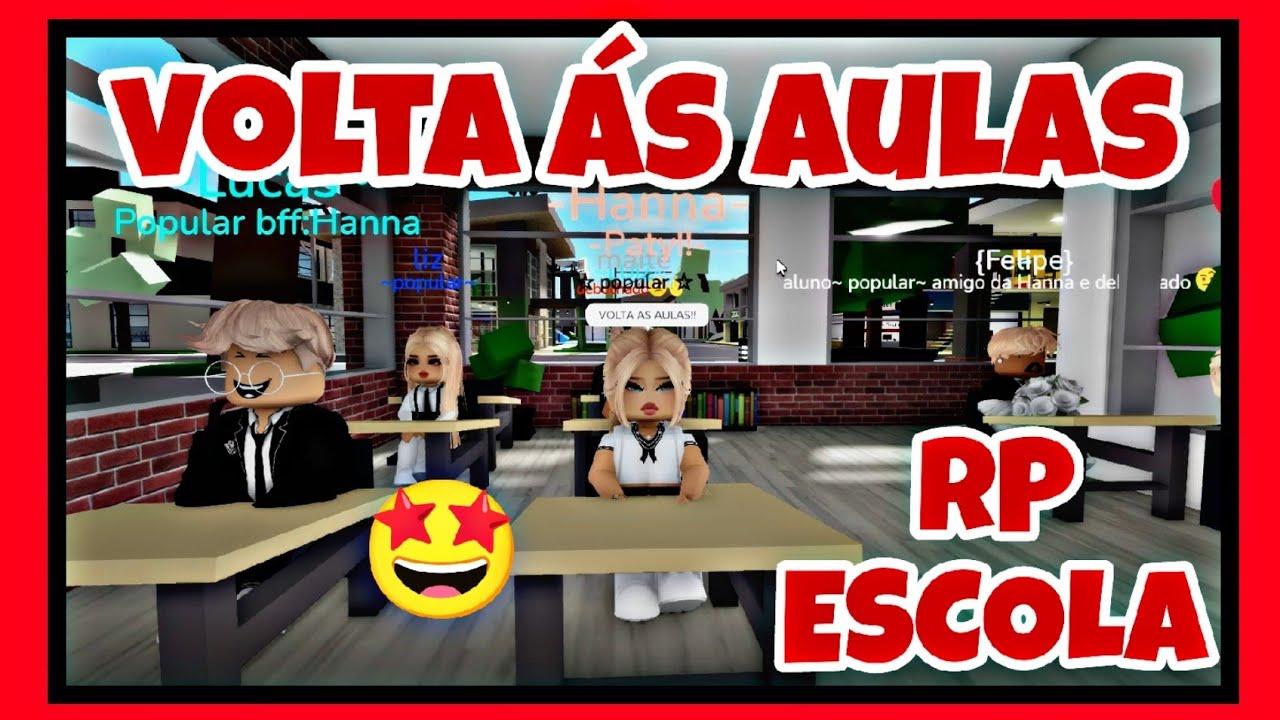 RP ESCOLA 💥 VOLTA ÁS AULAS