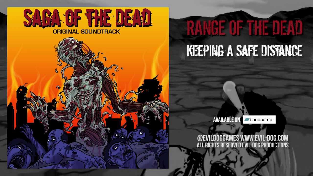 Range of the Dead Soundtrack - Keeping A Safe Distance