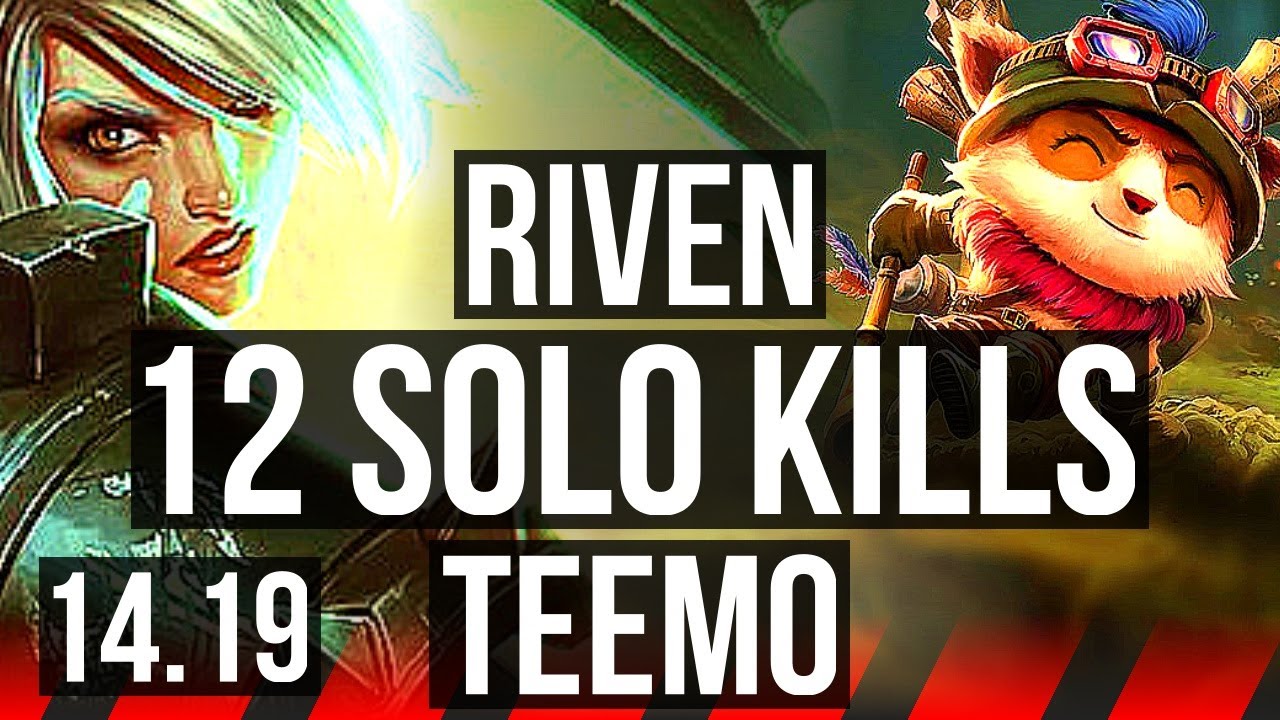 RIVEN vs TEEMO (TOP) | 12 solo kills, Legendary, 21/2/1 | EUW Grandmaster | 14.19