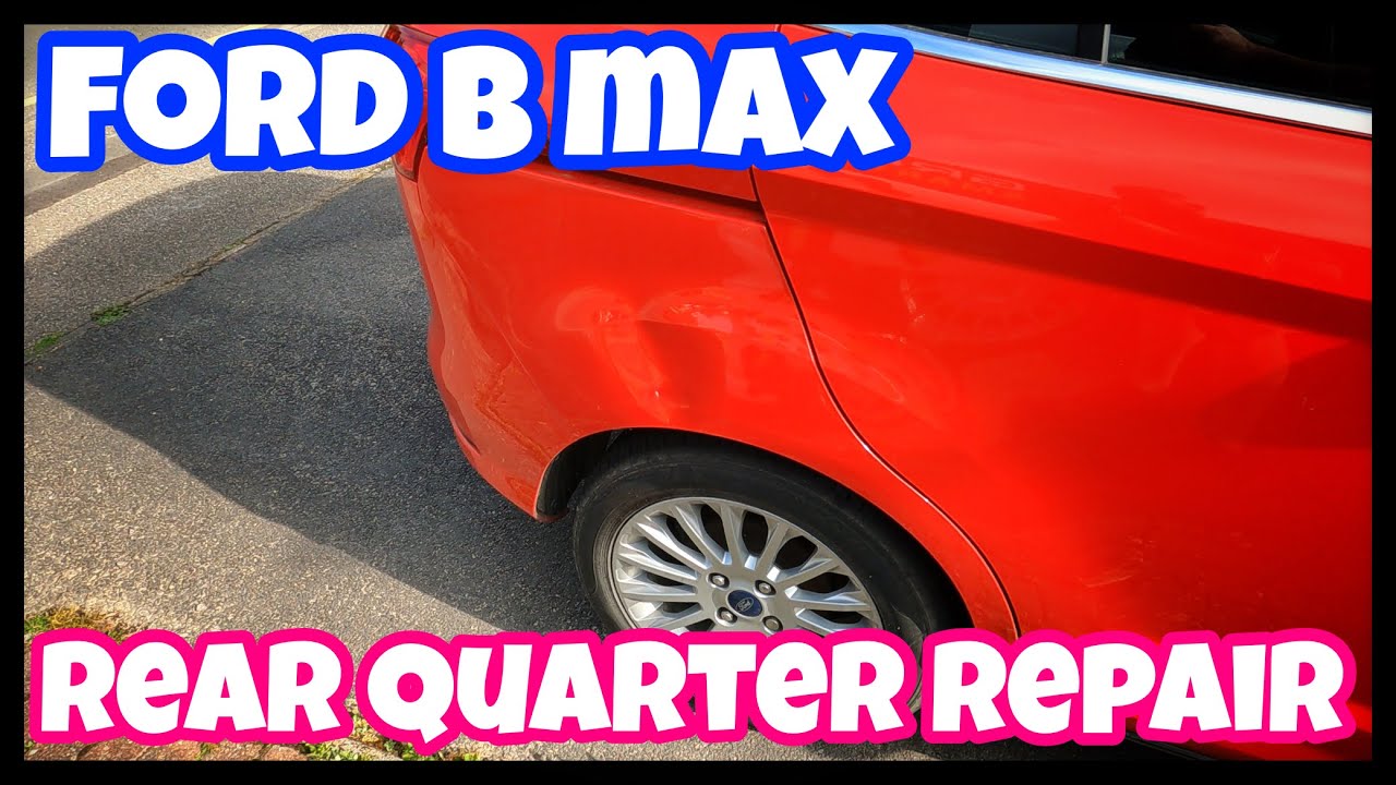 Smart repair Ford B max rear quarter