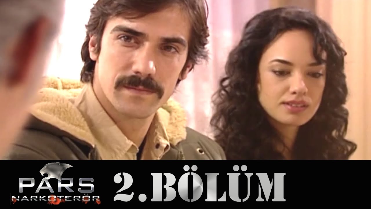 Pars Narkoterör - 2.Bölüm