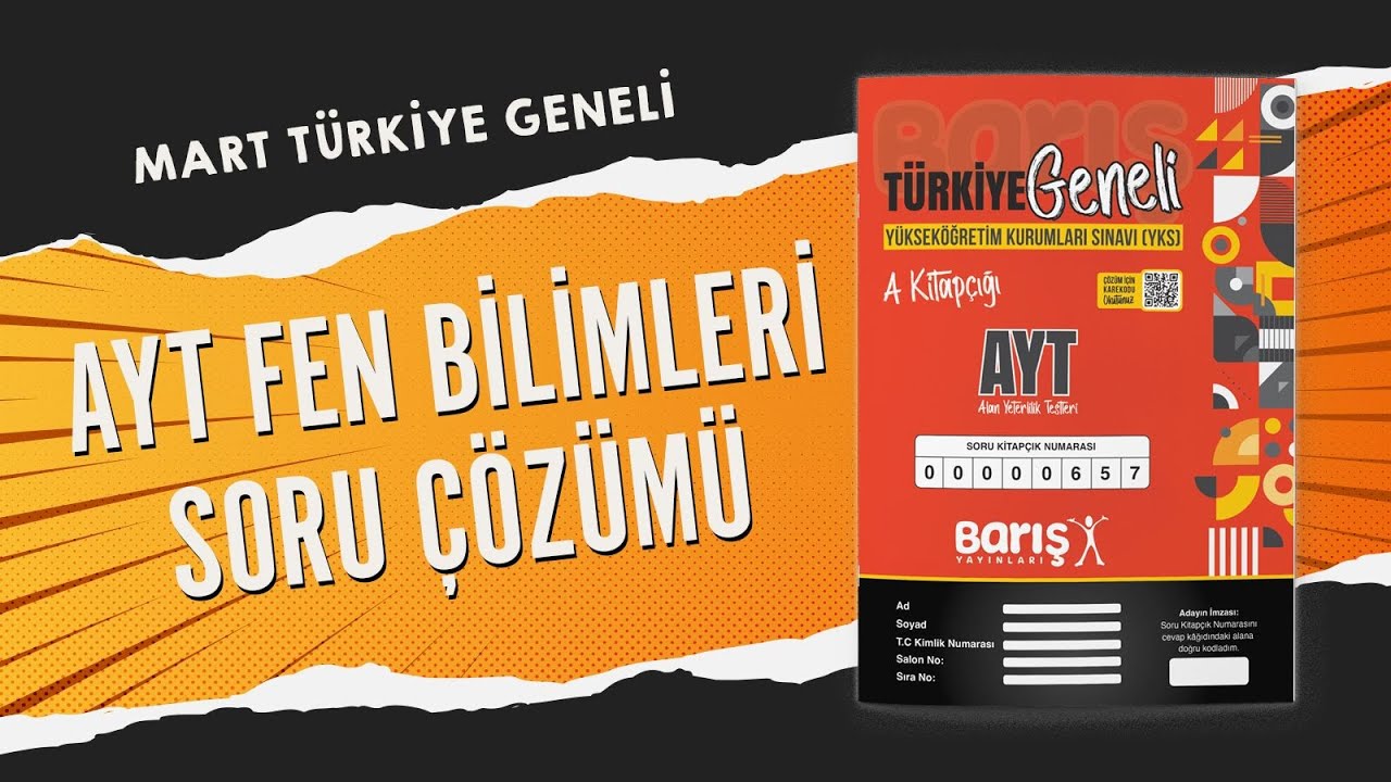 AYT Fen Bilimleri Soru Çözümleri | Mart Ayı Türkiye Geneli Deneme Sınavı | Barış Yayınları