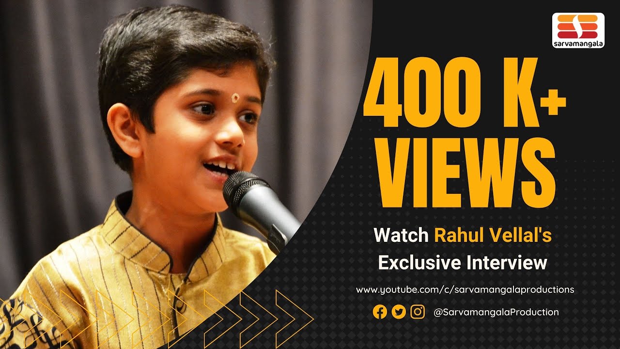 Interview with Master Rahul Vellal & Family