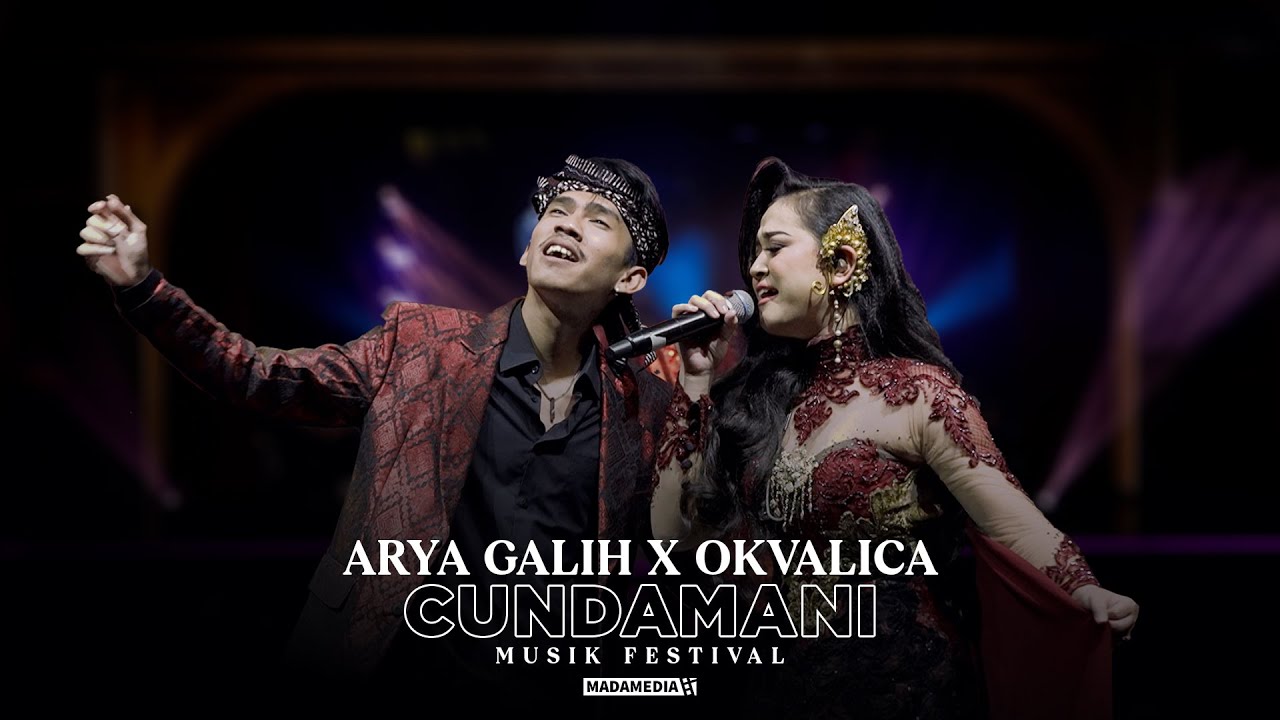 Arya Galih Feat. Okvalica - CUNDAMANI Music Festival 2025 - Lyrics Version