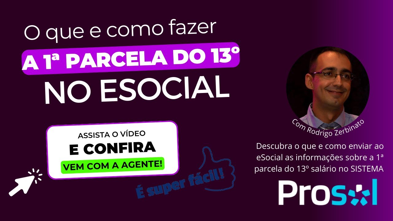 13º Décimo Terceiro 1ª Primeira parcela, o que enviar ao eSocial? Assim ficou muito fácil!