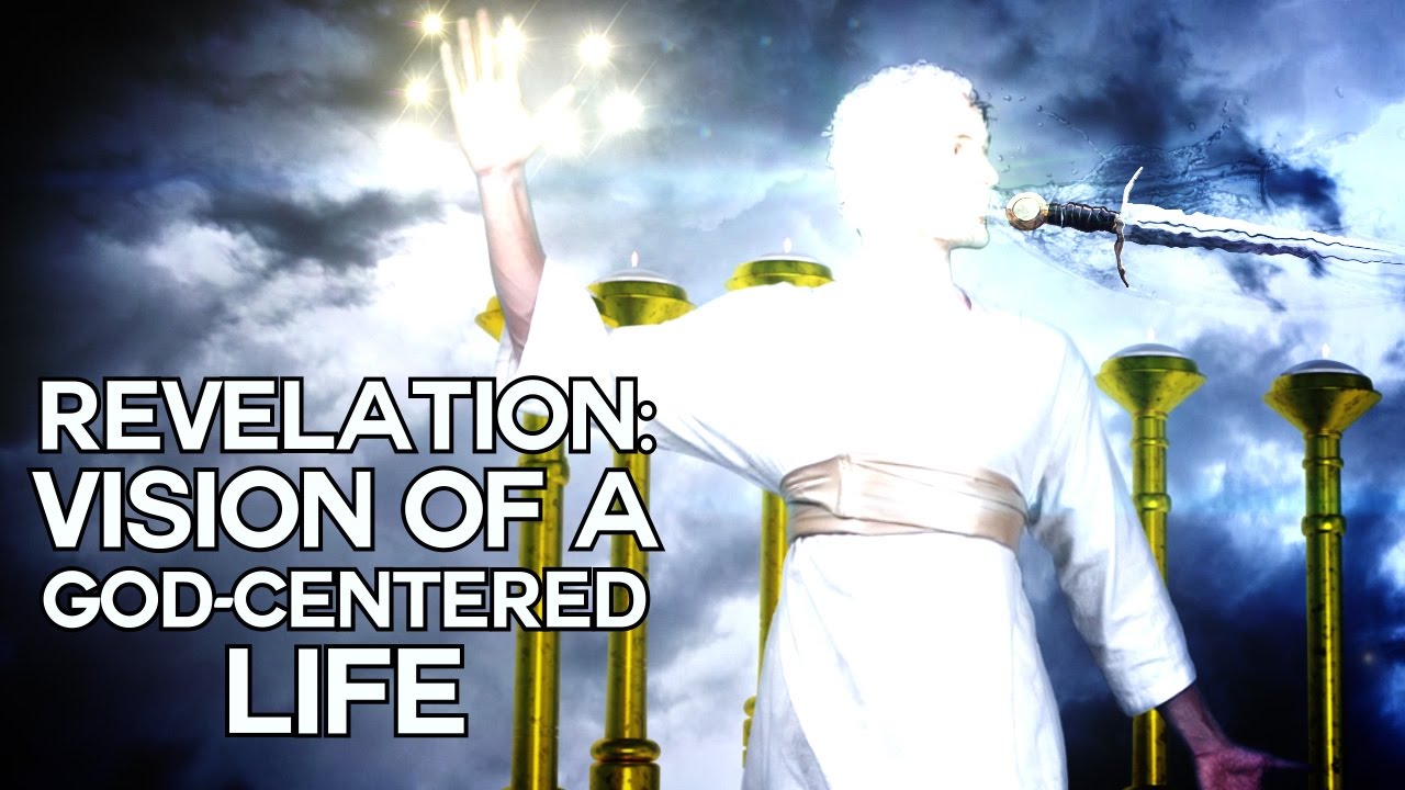Revelation: Vision of a God-Centered Life - Swedenborg and Life