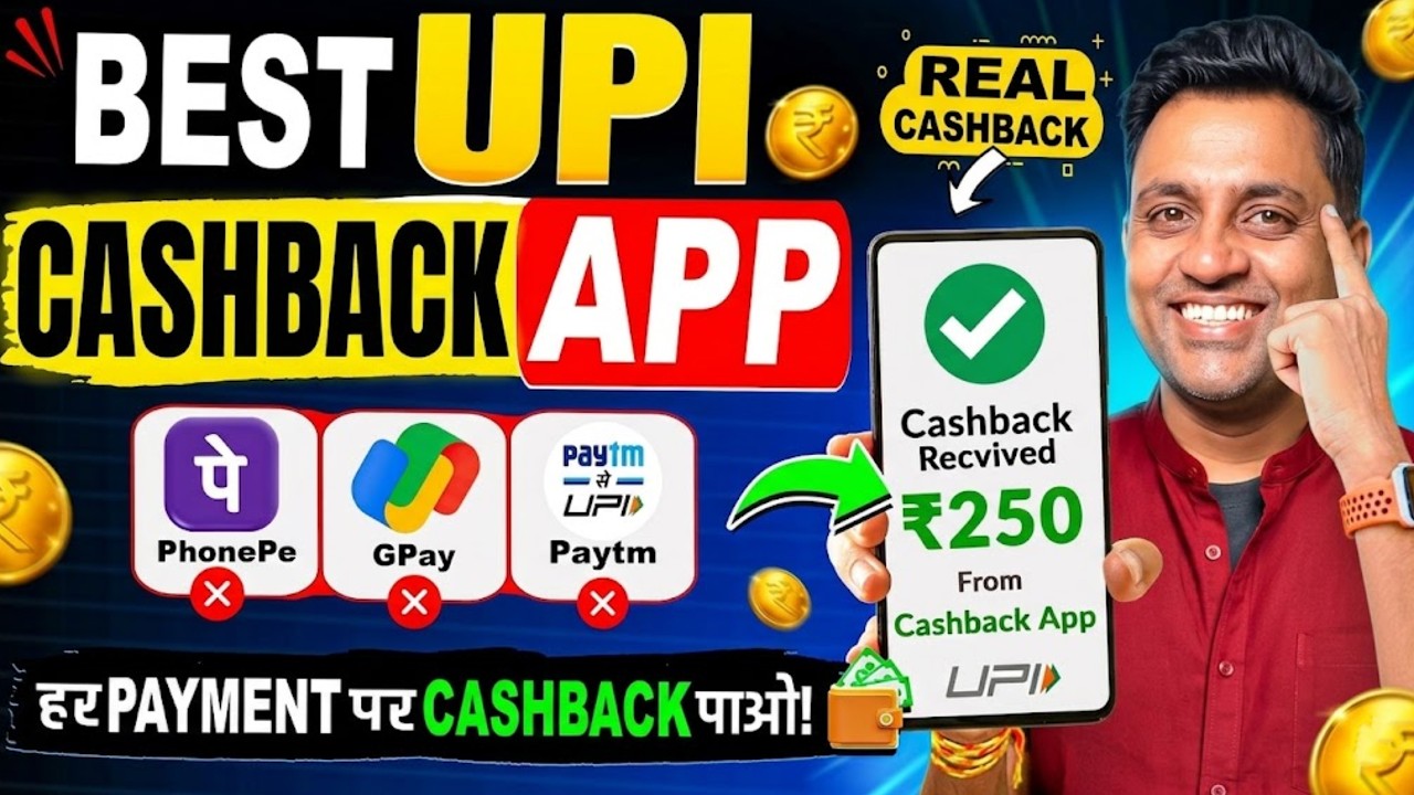 Best UPI Apps for Cashback 2026 !