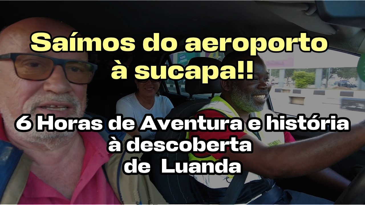 Luanda em 6 Horas: Saímos à sucapa do aeroporto para descobrir a cidade!