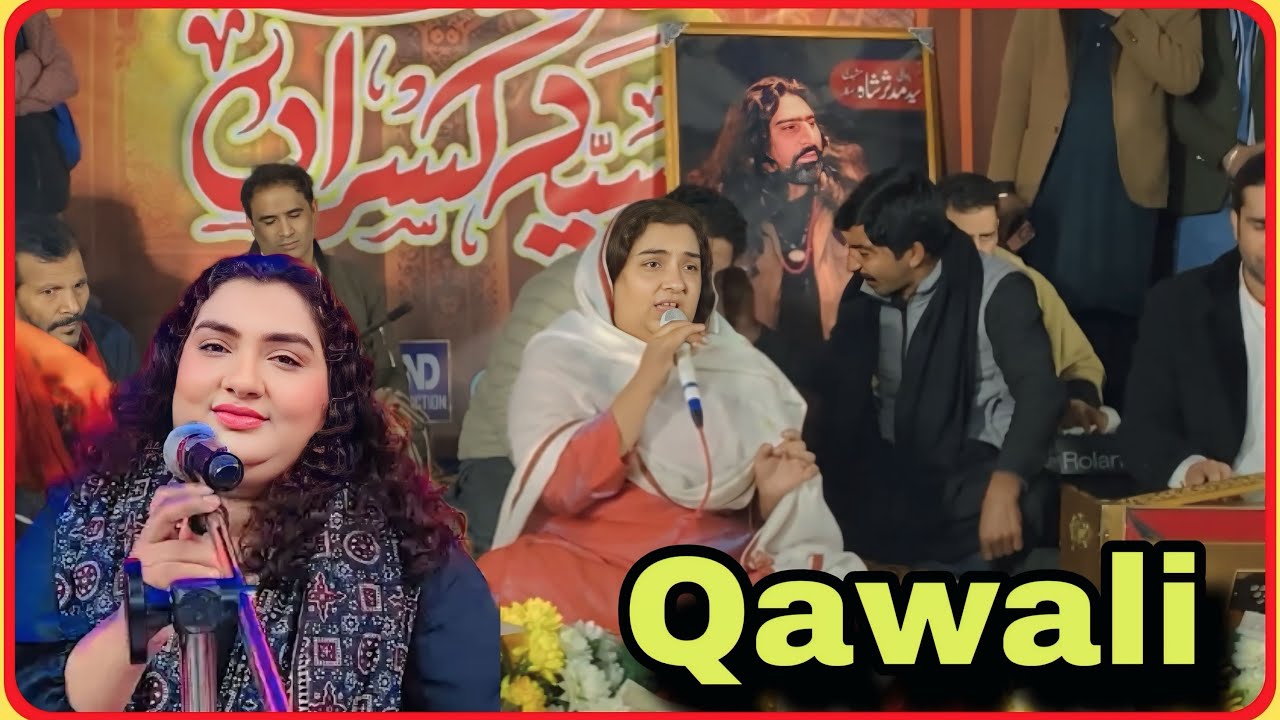 Qawali at Sayed Kasran || Tehseen sakeena Qawali || Baba shah Nazar Dewan