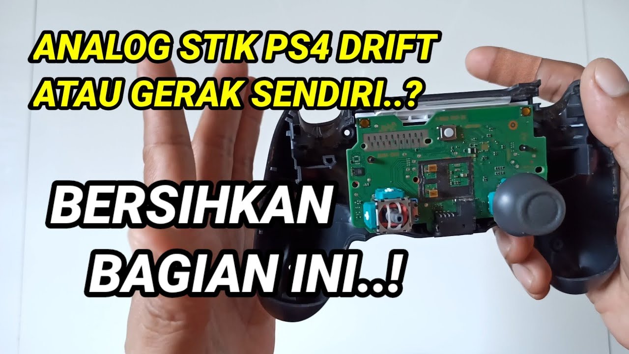 CARA MEMPERBAIKI ANALOG STIK PS4 YANG JALAN SENDIRI