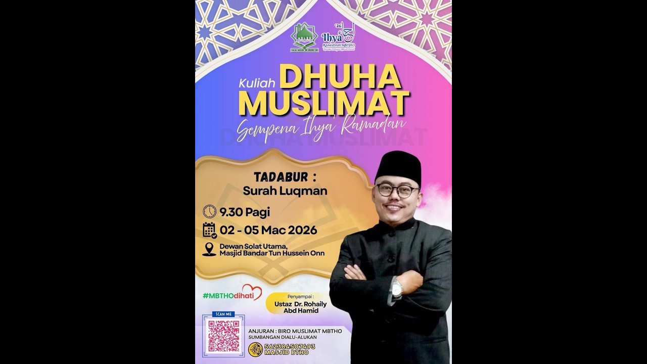 📣🕌🎥 KULIAH DHUHA 🎥🕌📣| UST ROHAILY ABD HAMID | 04 MAR 2026M