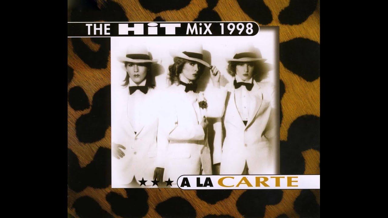 A La Carte - The Hit Mix 1998 - The Hit Mix 1998 (Radio Edit)