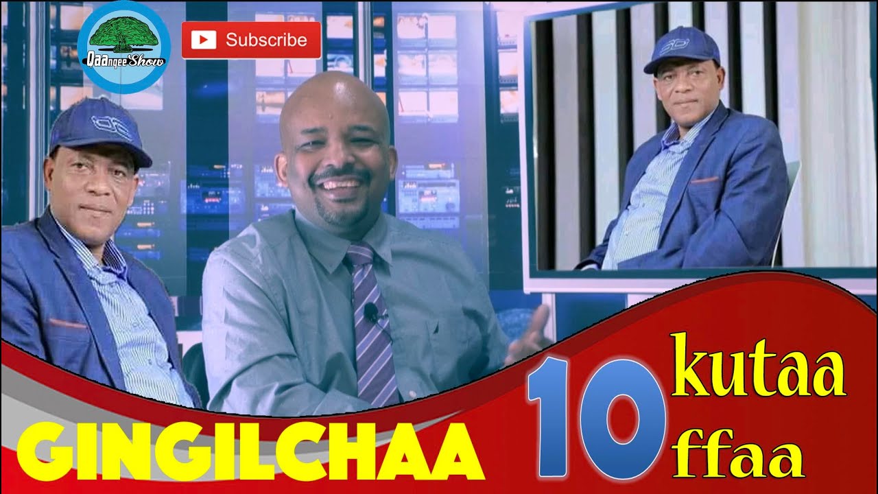 Gingilchaa kutaa 10ffaa Col. Abebe Geresu Caamsaa 2,2020
