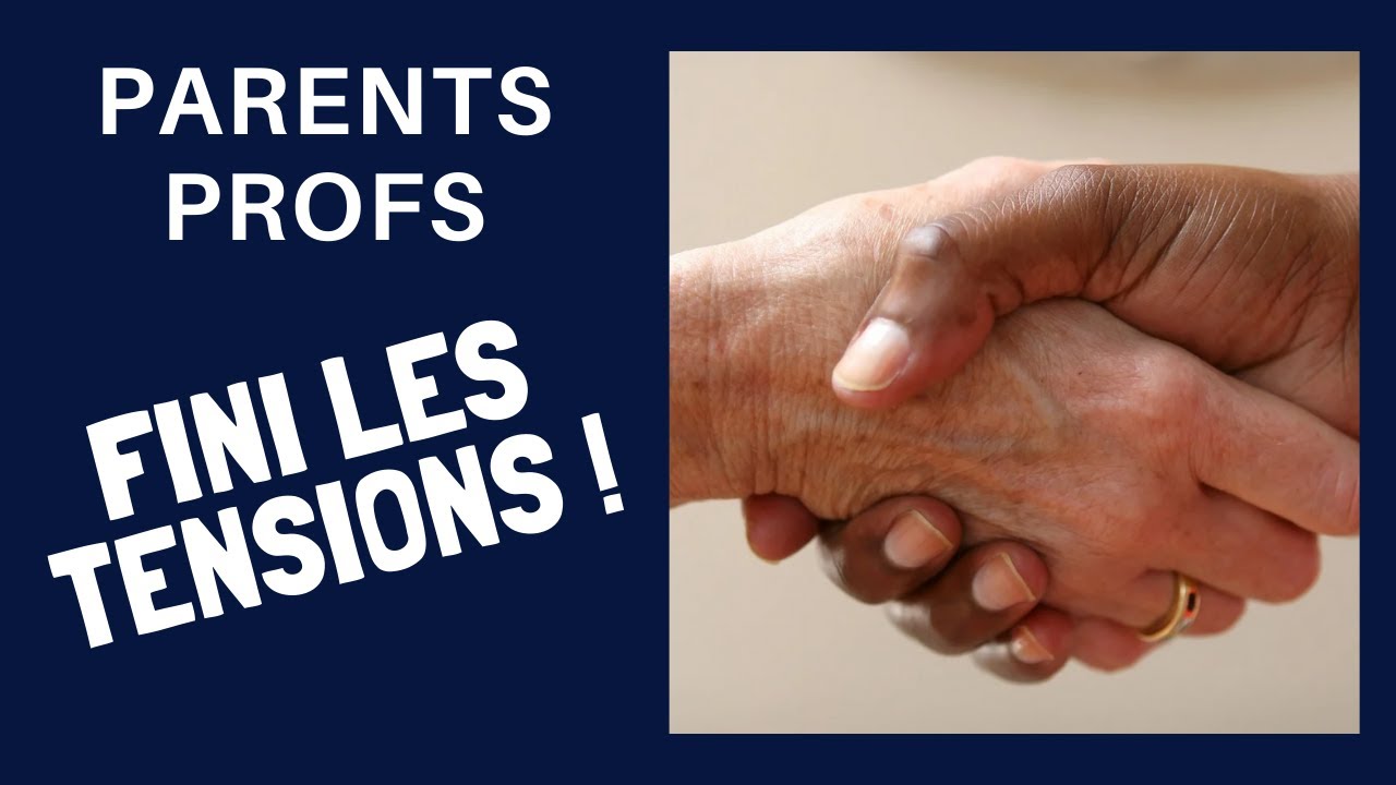Relations PARENTS -PROFS tendues : que faire ? 🤔