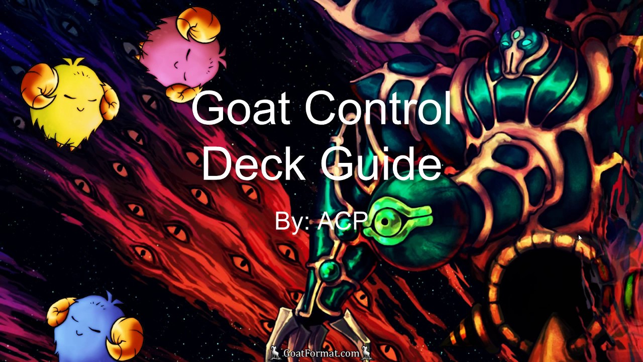 Goat Control Deck Guide
