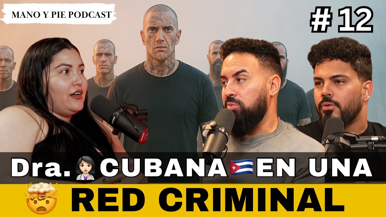 ¿Cómo llega una doctora a una red criminal? | Tu mente decide tu destino| Mano y Pie #12 