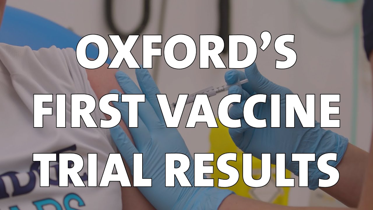 Oxford's scientists explain the Phase I/II results for the COVID-19 vaccine