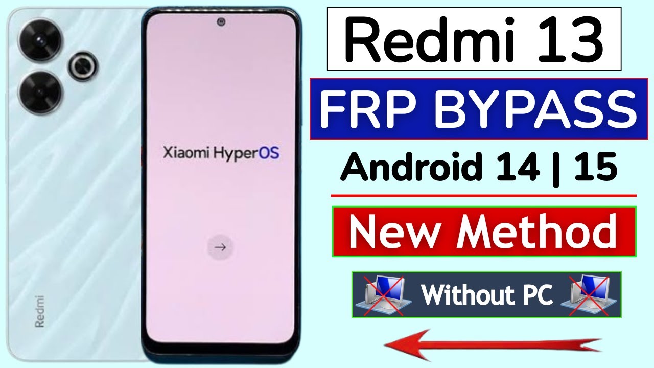 Redmi 13 HyperOS Android 14/15 : GOOGLE/ FRP BYPASS -Without PC | Fix Settings Not Open - 2025
