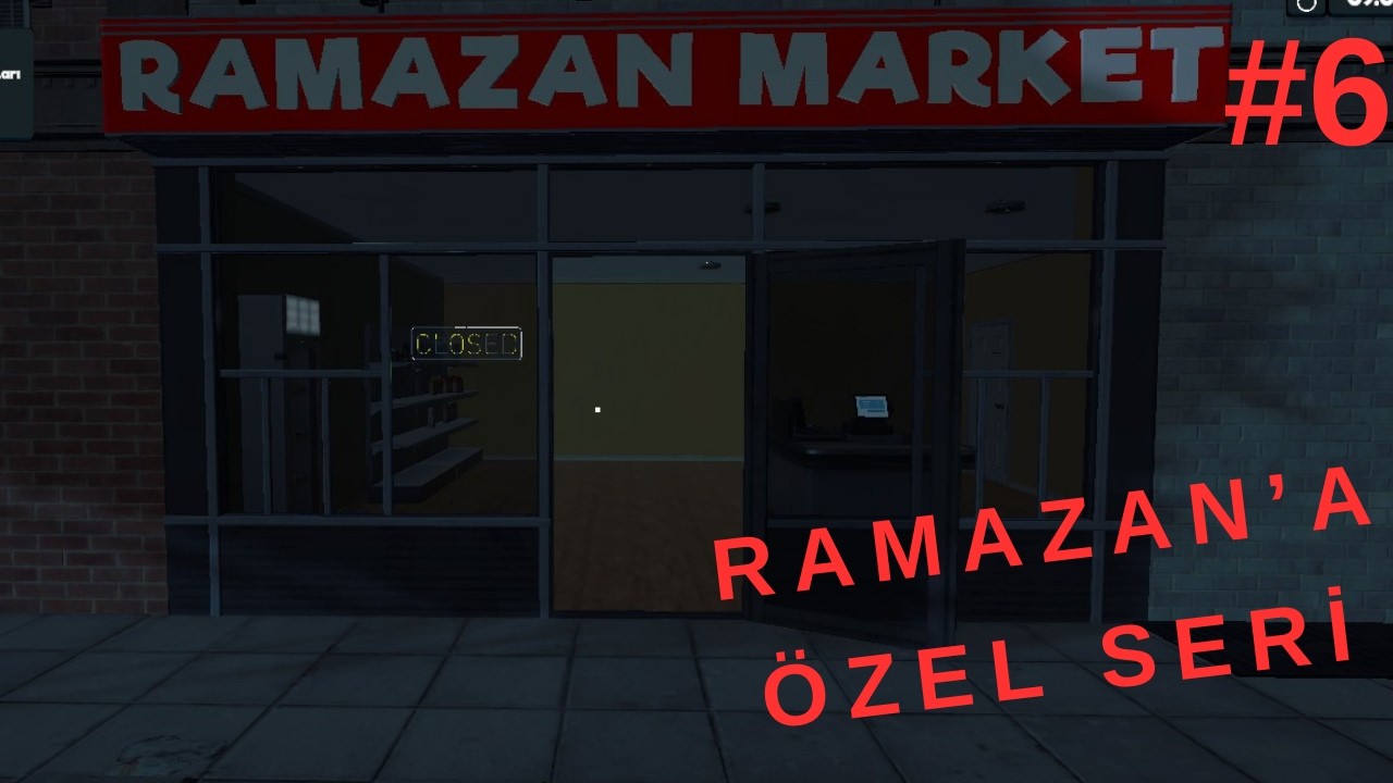 Teslimatlar !!! Supermarket Simulator #6 Ramazana Özel Seri #2026