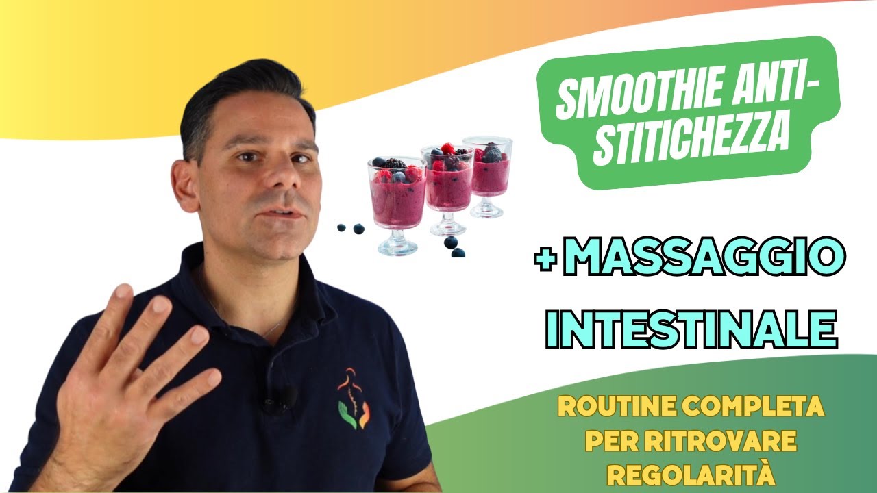 Smoothie ANTI STITICHEZZA + massaggio INTESTINALE: routine completa per ritrovare REGOLARITA'