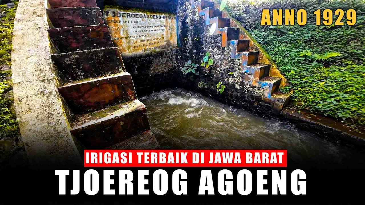 TATA KELOLA AIR TERBAIK - Irigasi zaman Belanda dari HULU sampai HILIR