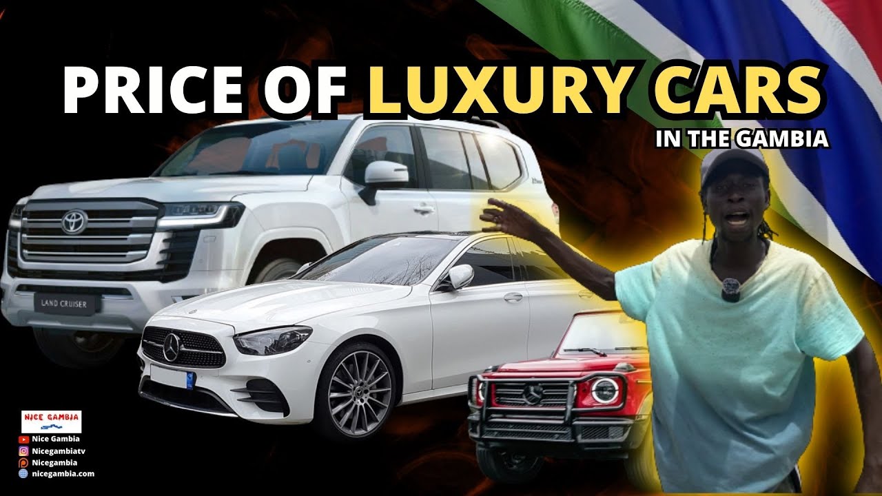 Price of Luxury Cars in The Gambia Part 3