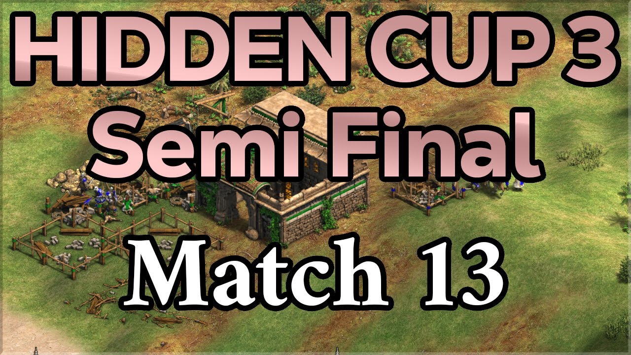Hidden Cup 3 | Semifinal #1 [Match 13]