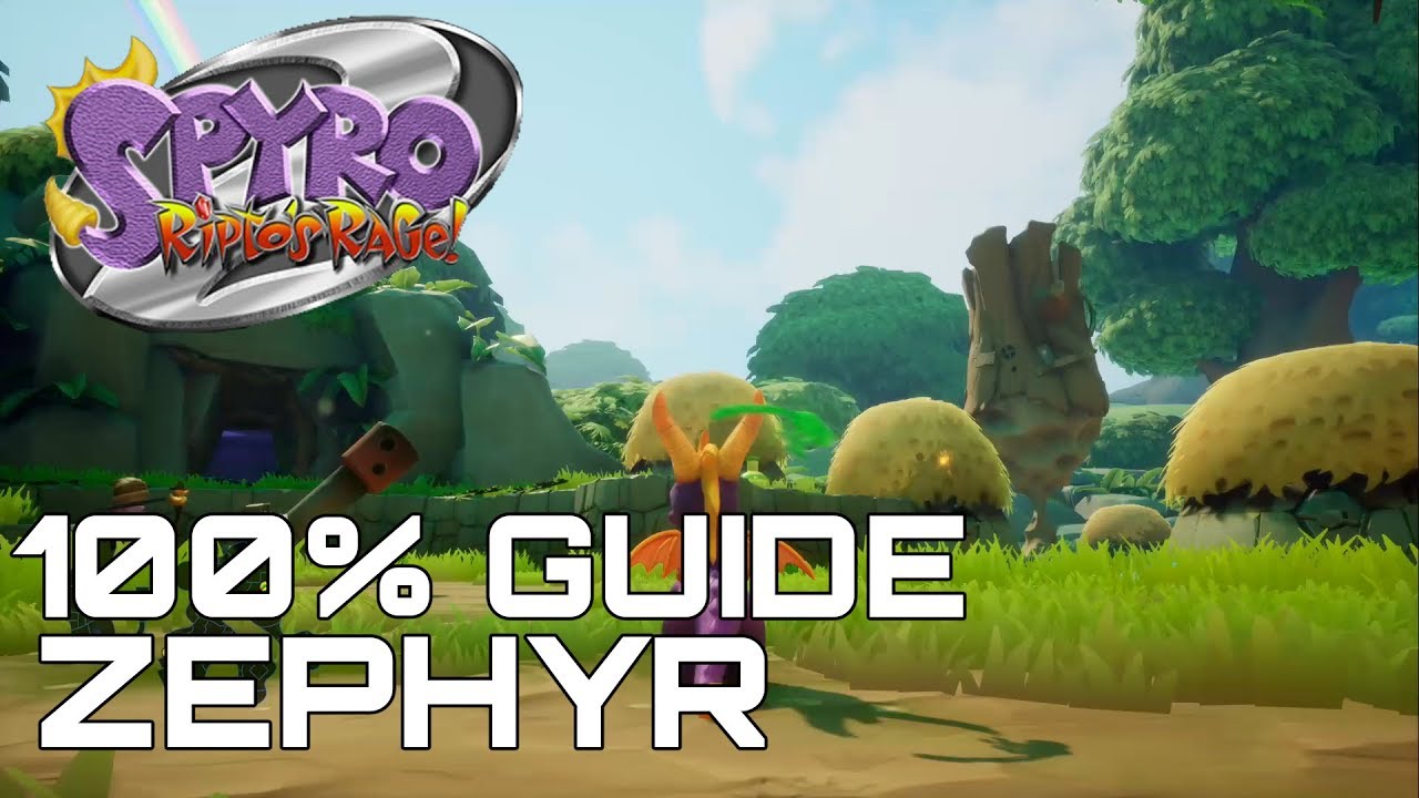 Spyro 2 Ripto's Rage (Reignited) 100% Guide ZEPHYR (ALL ORBS, GEMS...)