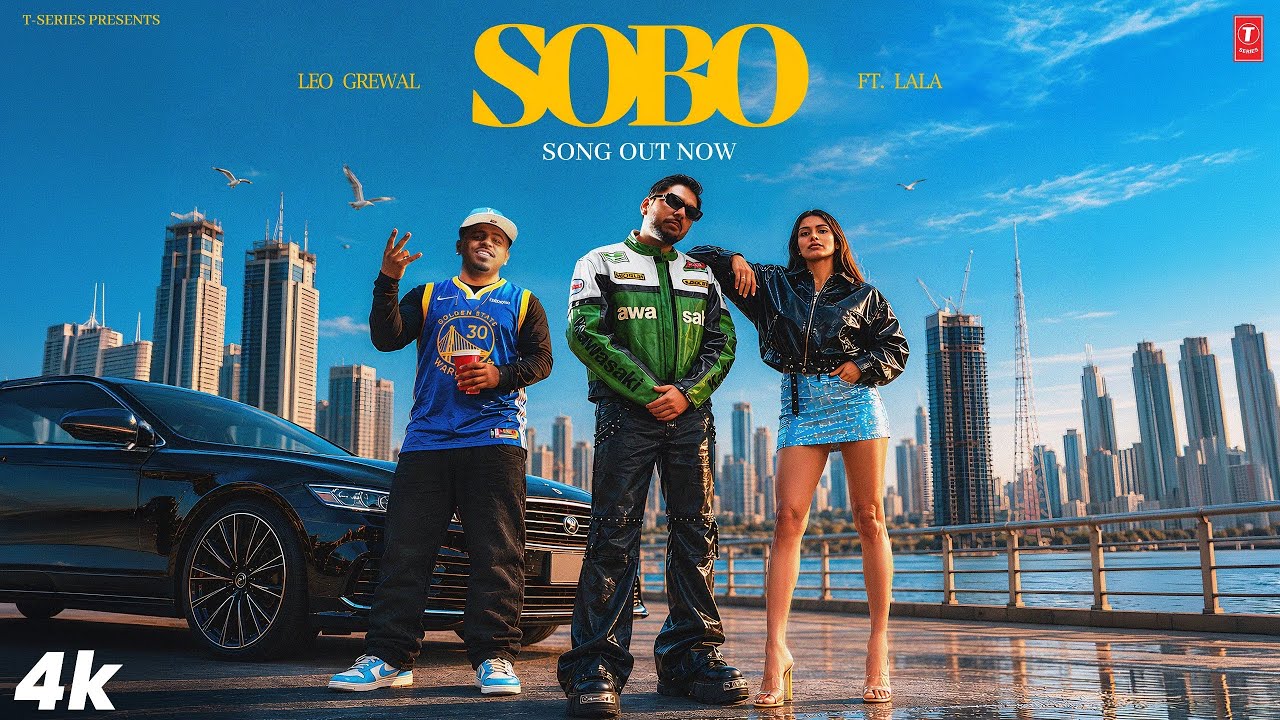 SOBO (Official Video) | @leogrewal  feat. Lala | Golden Era - The High Life | T-Series