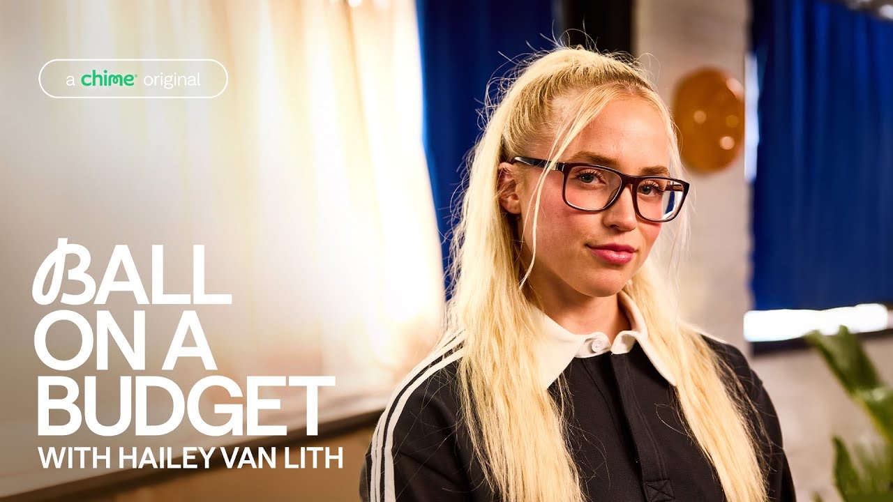 Hailey Van Lith Proves Confidence Can’t Be Bought in Chime's Ball On A Budget