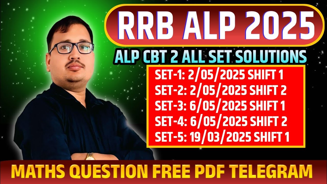 ALP CBT 2 2025 | All Maths Set Solutions by Prakash Sir 🔥