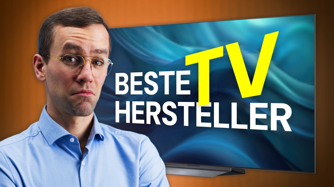 Beste TV Hersteller (Nicht mehr Sony?)