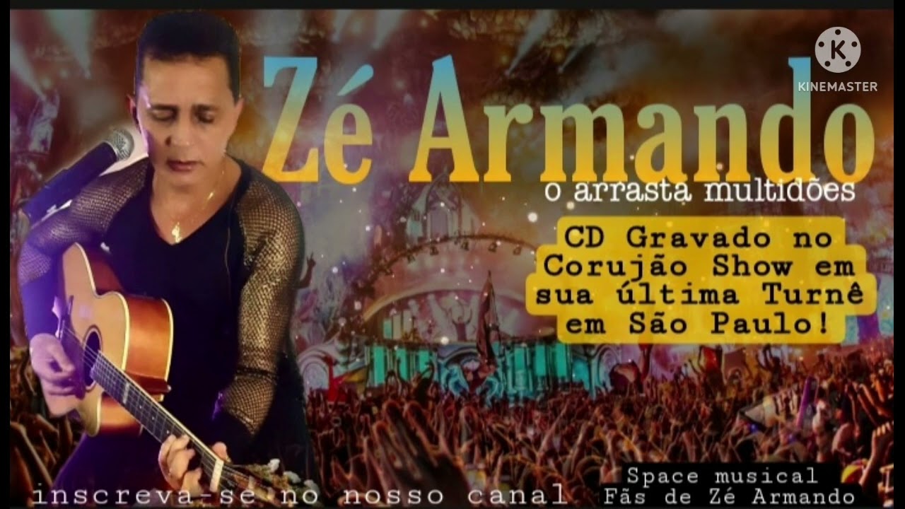 Zé Armando - Ao Vivo em Osasco - CD Completo - Gravado no Corujão Show na sua última Turnê em SP.