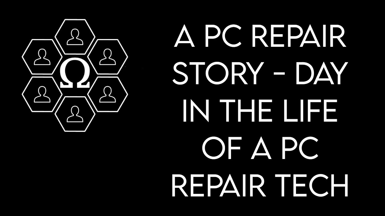A PC Repair Story - Day in the Life of a PC Repair Tech