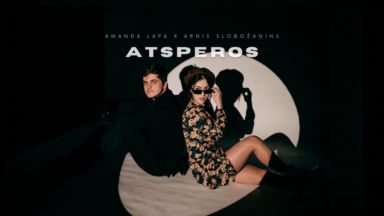 Amanda Lapa x Arnis Slobožaņins - ATSPEROS (Lyric Video)