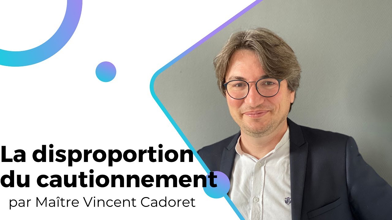 La Disproportion du Cautionnement