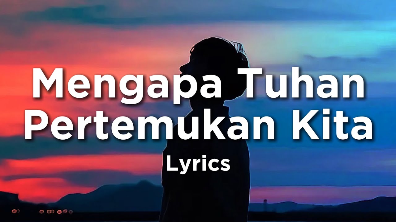 Lagu Sedih Andai Saja Takdir Bisa Kuubah