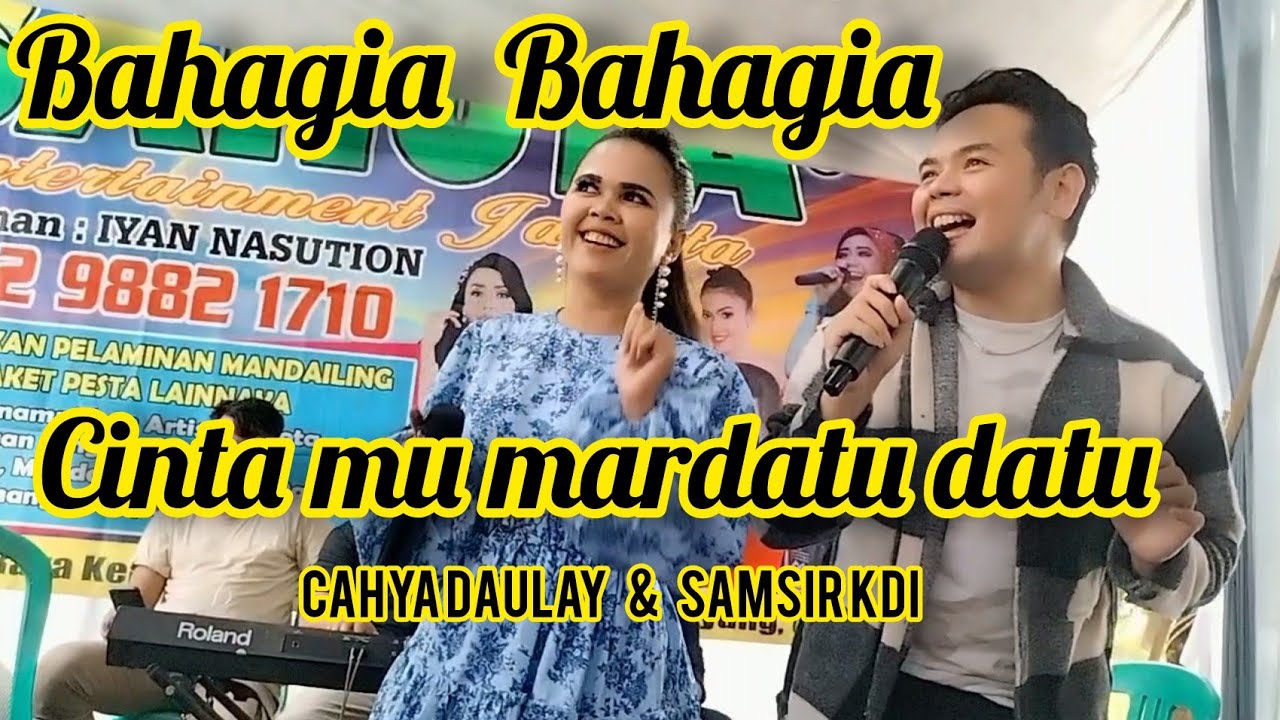 Cinta mu mardatu datu // Samsir KDI & Cahya daulay