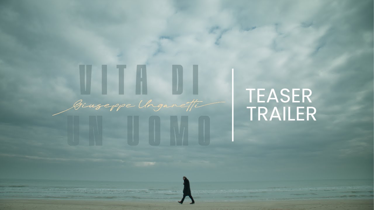 Vita di un Uomo - Giuseppe Ungaretti | Teaser Trailer | Il 27 febbraio in prima serata su Rai 3