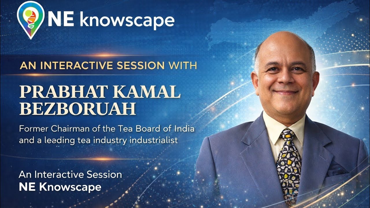 Inside India’s Tea Industry/Prabhat Kamal Bezboruah/NEknowscape