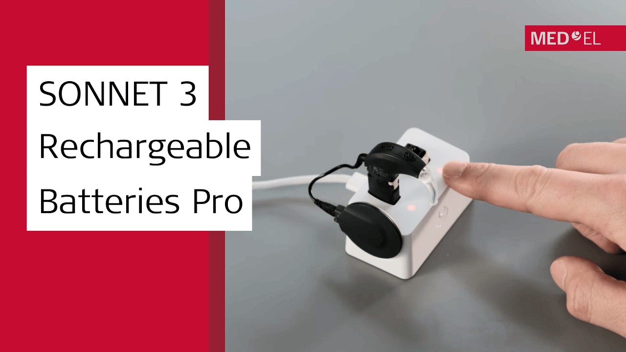 SONNET 3 Hands-On: Using the Rechargeable Batteries Pro | MED-EL