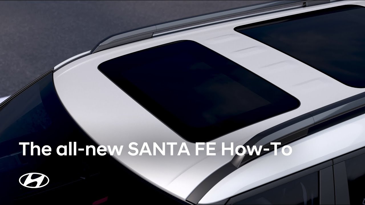 SANTA FE How-To | 듀얼 와이드 선루프 편 | 현대자동차